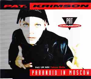 Pat Krimson - Paranoid In Moscow