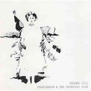 Praew Jik - Providence & The Pounding Fist