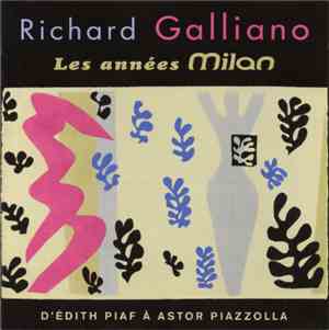 Richard Galliano - Les Années Milan