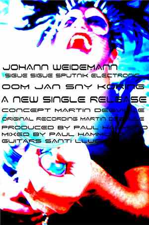 Sigue Sigue Sputnik Electronic - Oom Jan Sny Koring