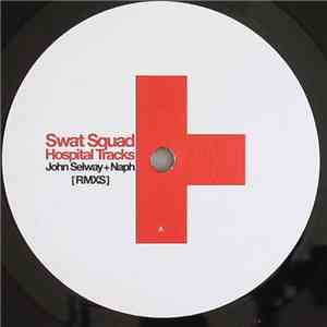 Swat Squad - Hospital Tracks