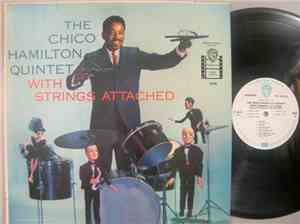 The Chico Hamilton Quintet - With Strings Attached