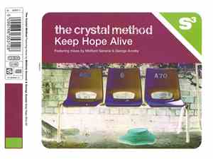 The Crystal Method - Keep Hope Alive