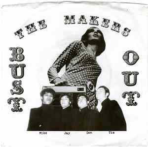 The Makers - Bust Out
