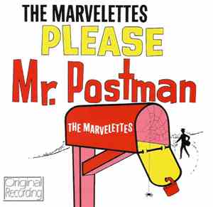 The Marvelettes - Please Mr. Postman
