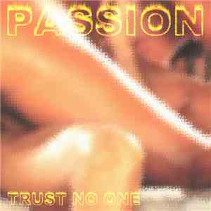 Trust No One - Passion