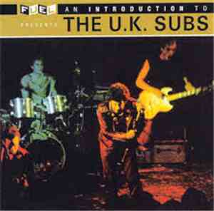 UK Subs - An Introduction To