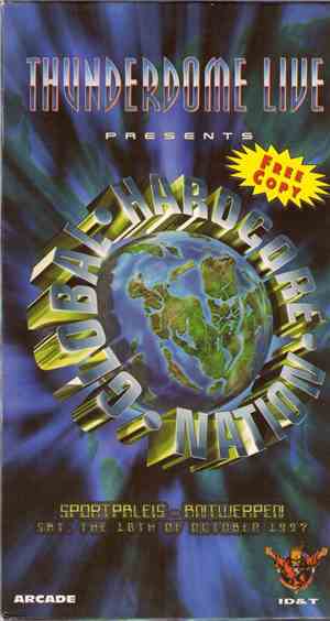 Various - Thunderdome Live Presents Global Hardcore Nation (Free Copy)