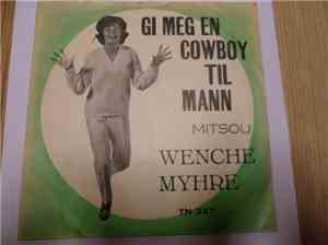 Wenche Myhre - Gi Meg En Cowboy Til Mann
