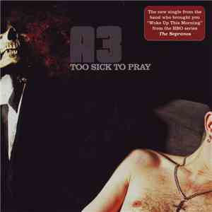 A3 - Too Sick To Pray