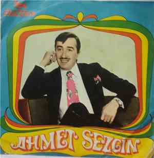 Ahmet Sezgin - Seninle Olurmuş Her Şeyin Tadı/Sitem Etme Dilber