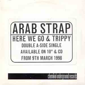 Arab Strap - Here We Go & Trippy