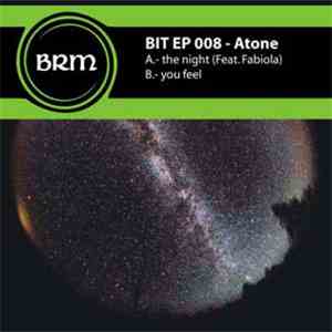 Atone - The Night / You Feel