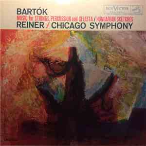 Bartók - Reiner, Chicago Symphony - Music For Strings, Percussion And Celes ...