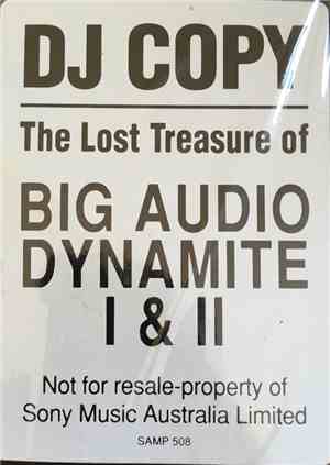 Big Audio Dynamite - The Lost Treasure Of B.A.D. I & II
