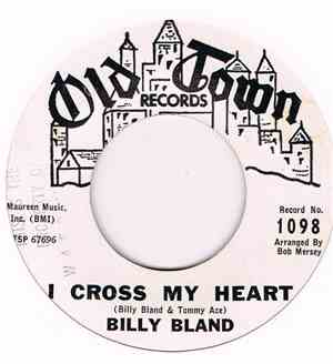 Billy Bland - I Cross My Heart / Steady Kind