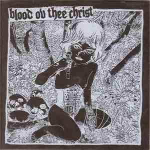 Blood Ov Thee Christ - Blood In Blood Out