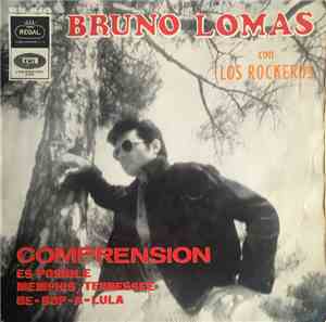 Bruno Lomas Con Los Rockeros - Comprension