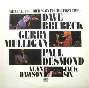 Dave Brubeck - We're All Together Again For The First Time