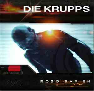 Die Krupps - Robo Sapien