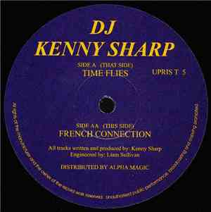 DJ Kenny Sharp - Time Flies / French Connection