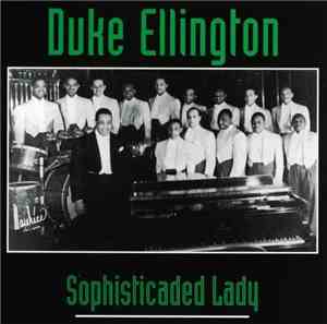Duke Ellington - Sophisticaded Lady