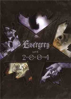 Evergrey - A Night To Remember - Live 2004
