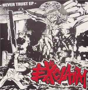 Exclaim / Jellyroll Rockheads - Never Trust EP / Four High Energy Tracks