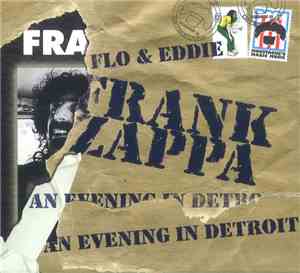 Frank Zappa - An Evening In Detroit