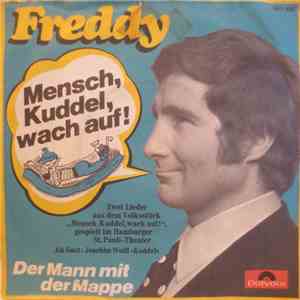 Freddy - Mensch, Kuddel, Wach Auf!