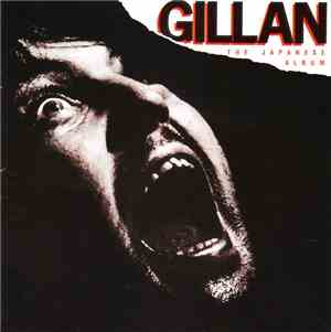 Gillan - Gillan - The Japanese Album
