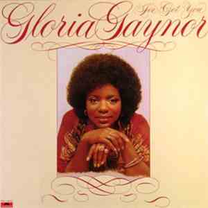 Gloria Gaynor - I've Got You