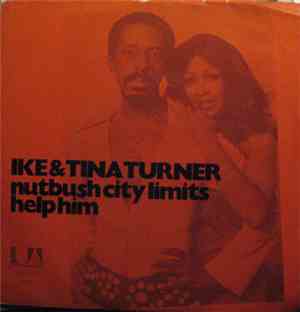 Ike And Tina Turner - Nutbush City Limits / Help Him