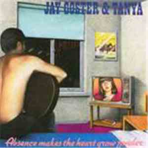 Jay Coster & Tanya - Absence Makes The Heart Grow Fonder