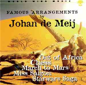 Johan de Meij - Famous Arrangements By Johan de Meij