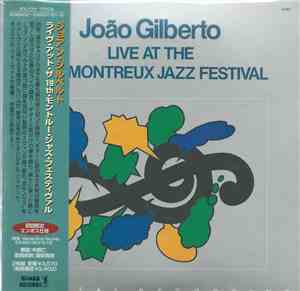 João Gilberto - Live At The 19th Montreux Jazz Festival