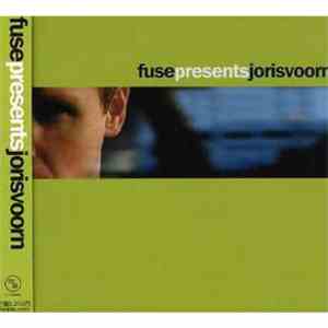 Joris Voorn - Fuse Presents Joris Voorn