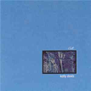 Kelly Davis  - Cell
