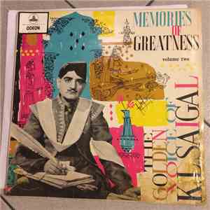 K.L. Saigal - Memories Of Greatness Vol II
