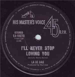 La De Das - I'll Never Stop Loving You / It's The Beginning