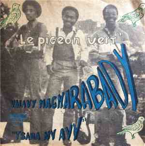 Le Pigeon Vert - Vaiavy Magnara-Bady / Tsara Ny Avy