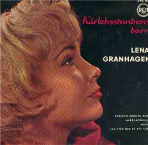 Lena Granhagen - Kärleksstundens Barn