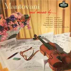 Mantovani And His Orchestra - And Music By....