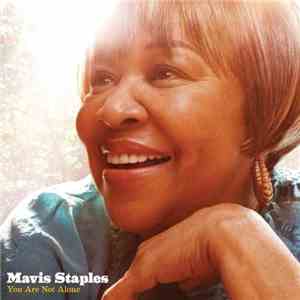 Mavis Staples - You Are Not Alone