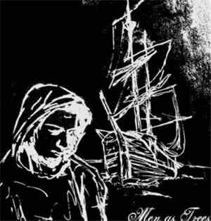 Men As Trees - From The Crow's Nest, Looking Out