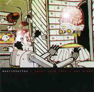 mewithoutYou - I Never Said That I Was Brave