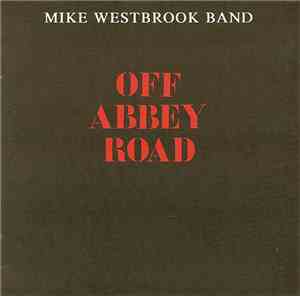 Mike Westbrook Band - Off Abbey Road