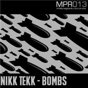 Nikk Tekk - Bombs