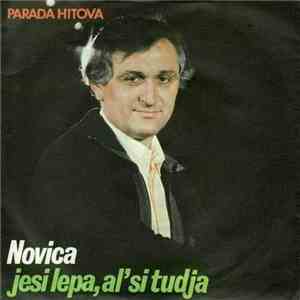 Novica - Jesi Lepa, Al' Si Tudja