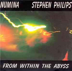Numina / Stephen Philips - From Within The Abyss